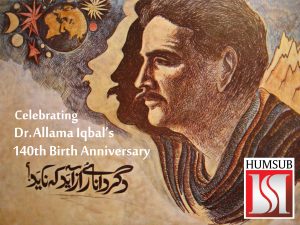 Celebrating Dr. Allama Iqbal's Birthday 140th Anniversary