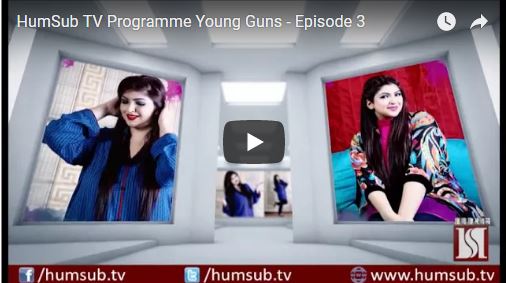 HumSubTV Programme Young Guns Episode 5
