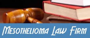 Hiring A Mesothelioma Law Firm Is Imperative 