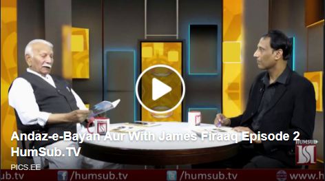 Andaz-e-Bayan Aur With James Firaaq Episode 2 HumSub.TV