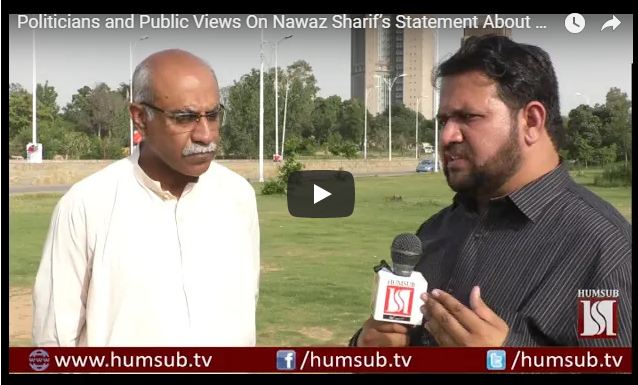 Politicians and Public Views On Nawaz Sharif’s Statement About Mumbai Attacks HumSub.TV