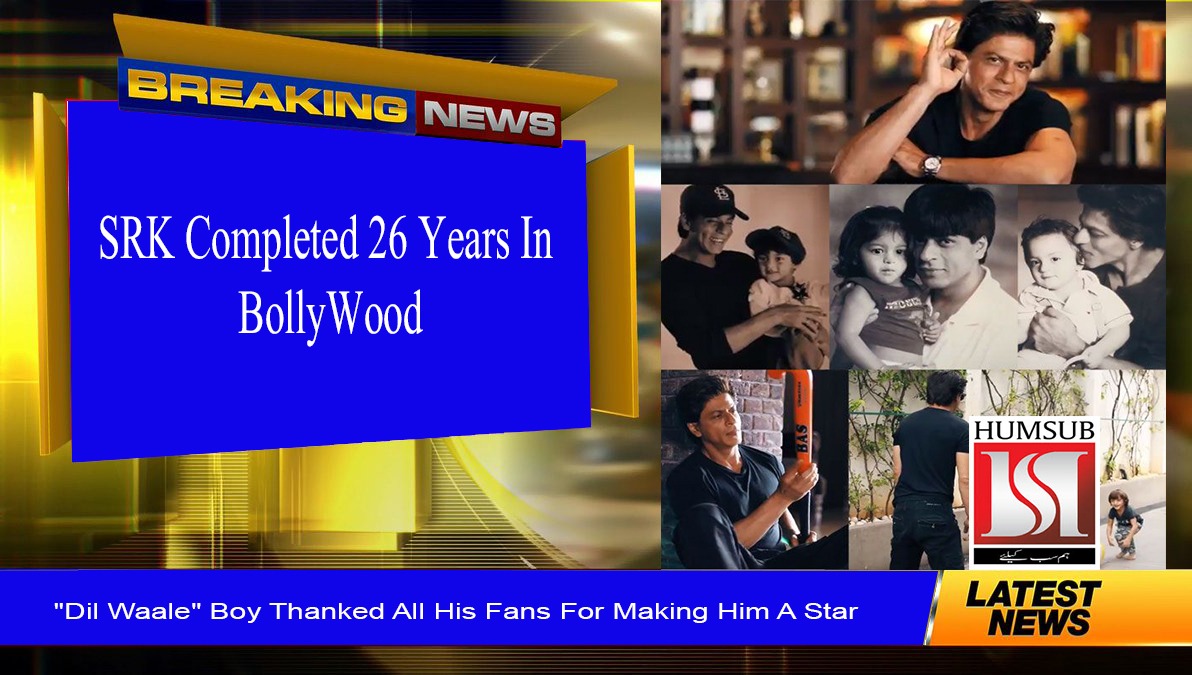 SRK Completed 26 Years In BollyWood