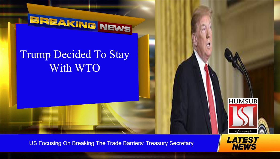 Trump Decided To Stay With WTO