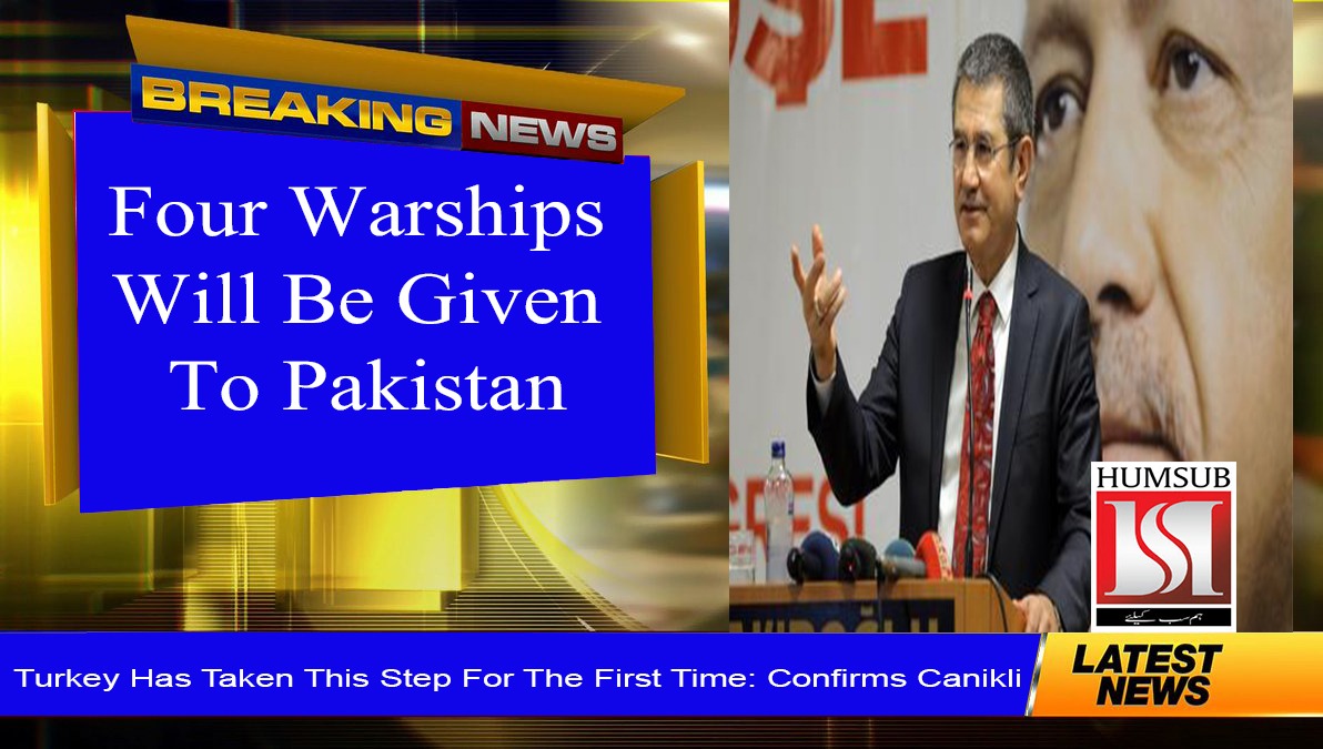 Four Warships Will Be Given To Pakistan