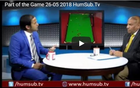 HumSub.TV Part Of The Game Programme 26th May 2018