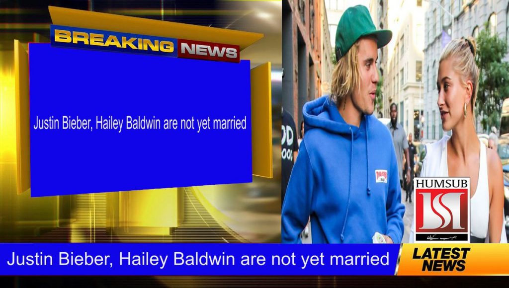 Justin Bieber, Hailey Baldwin are not yet married