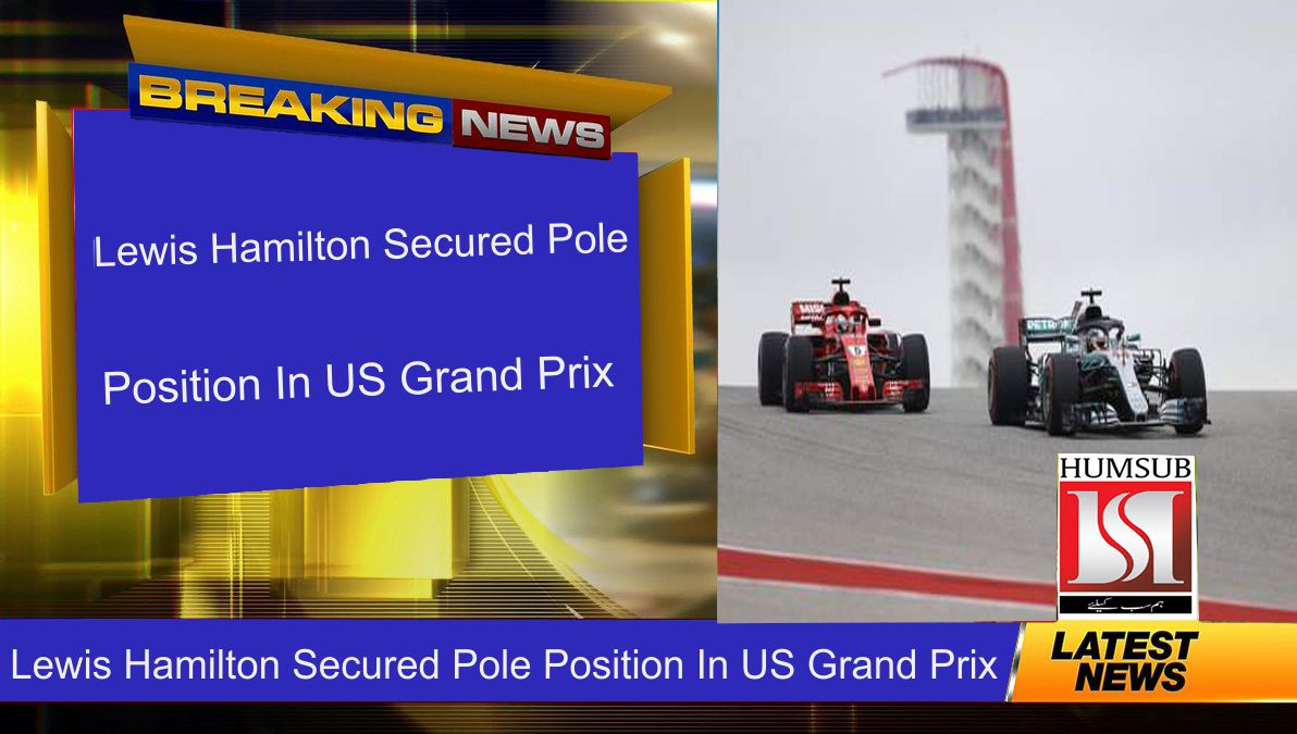 Lewis Hamilton Secured Pole Position In US Grand Prix