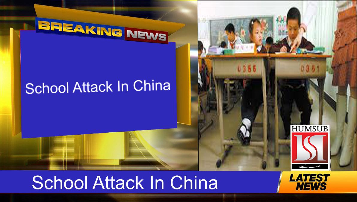 School Attack In China: HumSub.TV